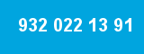 932 022 13 91